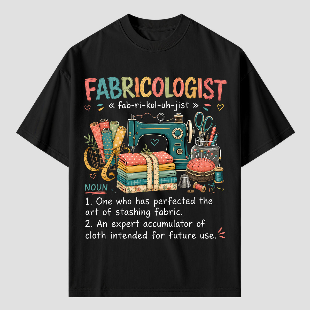 Quilting T Shirts for Fabricologists and Sewing Lovers