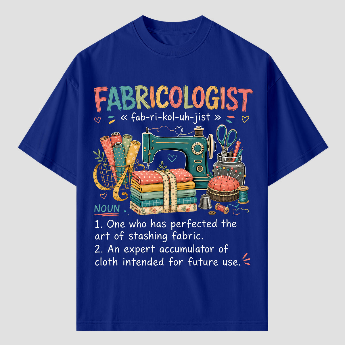 Quilting T Shirts for Fabricologists and Sewing Lovers