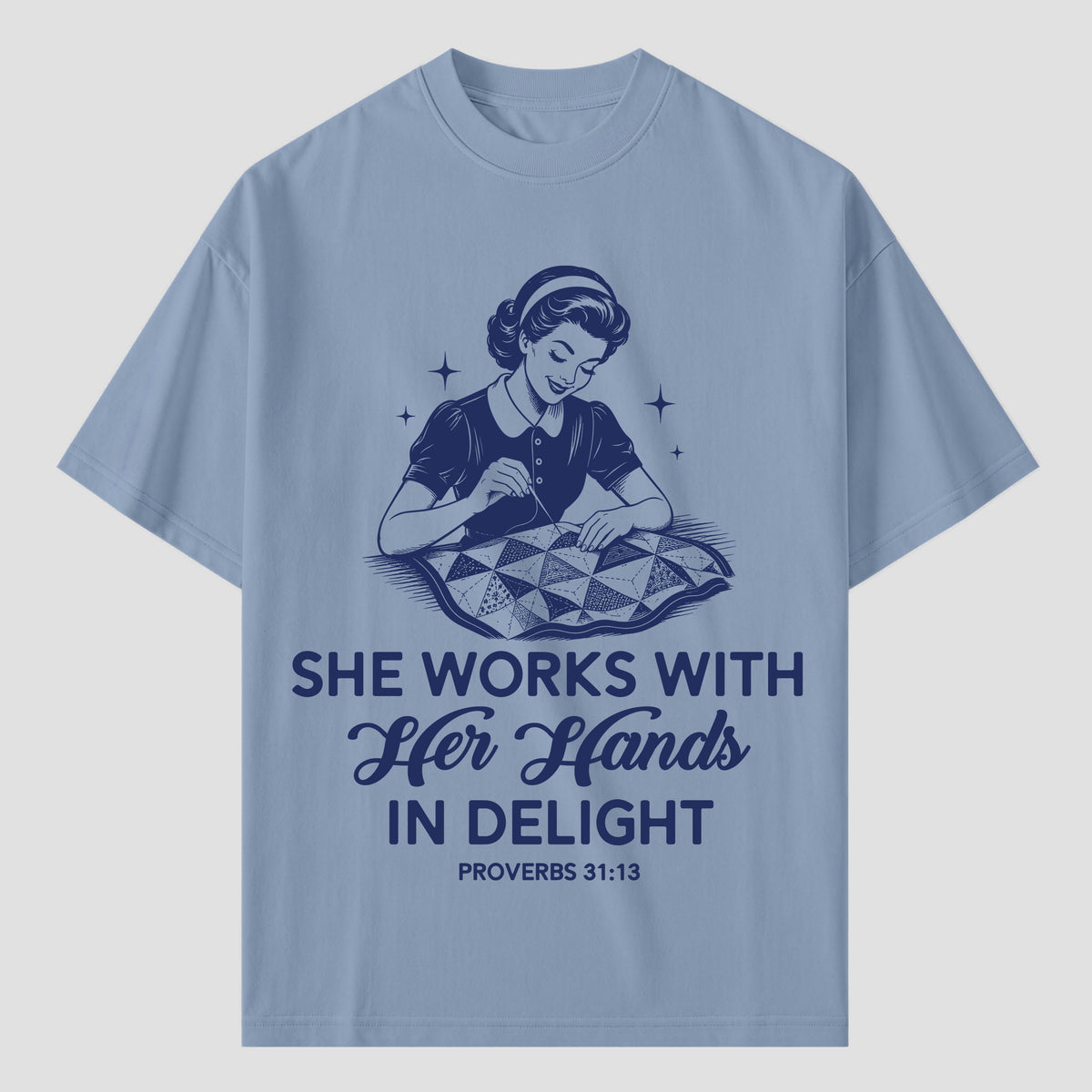 Quilting T Shirts with Bible Verse Proverbs 31:13