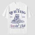 Quilting T Shirts for Feral Quilting Social Club Members